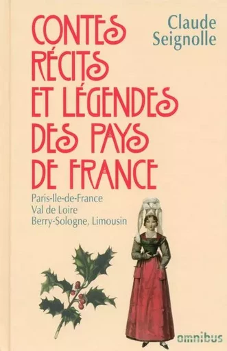 Contes, récits et légendes des pays de France - tome 4 - Claude Seignolle - Place des éditeurs