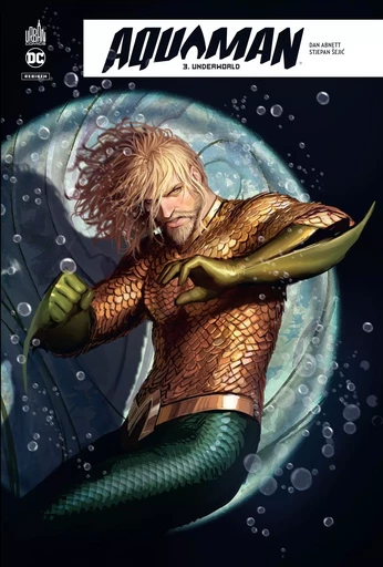 Aquaman Rebirth  - Tome 3 -  Abnett Dan - URBAN COMICS