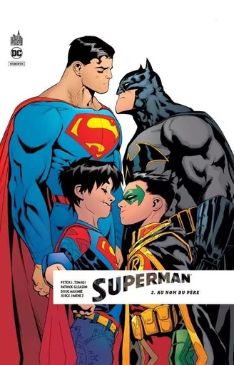 SUPERMAN REBIRTH - Tome 2 -  Tomasi Peter,  Gleason Patrick - URBAN COMICS