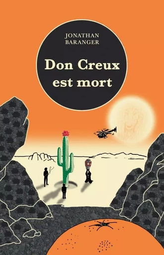 Don Creux est mort - Jonathan BARANGER - CHAMP VALLON