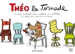 Théo la tornade - Le cahier d'activités