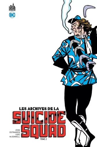 Archives de la Suicide Squad (les) - Tome 2 -  OSTRANDER  John - URBAN COMICS