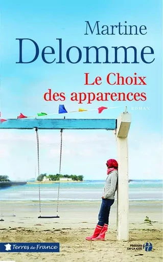 Le Choix des apparences - Martine Delomme - Place des éditeurs