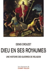 DIEU EN SES ROYAUMES