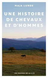 Une histoire de chevaux et d'hommes