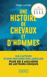 Une histoire de chevaux et d'hommes