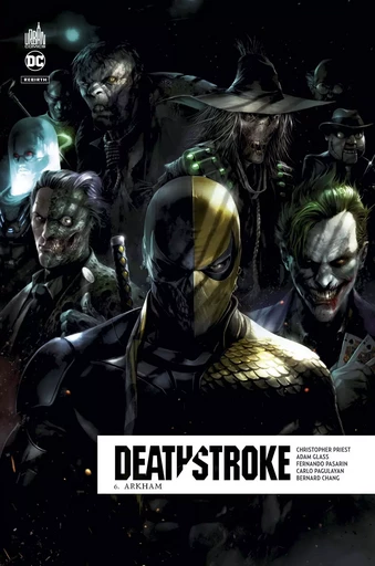 Deathstroke Rebirth  - Tome 6 -  PRIEST Christopher,  PERCY Benjamin - URBAN COMICS