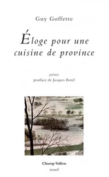 ELOGE POUR UNE CUISINE DE PROVINCE