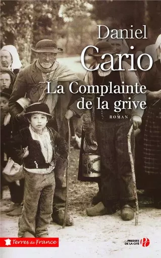 La Complainte de la grive - daniel cario - Place des éditeurs