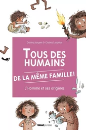 Tous des humains de la même famille !