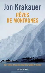 Rêves de montagnes - Nouvelle édition