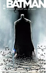 Batman Sombre Reflet intégrale  - Tome 0