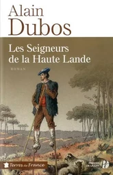 LES SEIGNEURS DE LA HAUTE LANDE