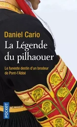 La Légende du pilhaouer