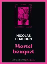 Mortel bouquet