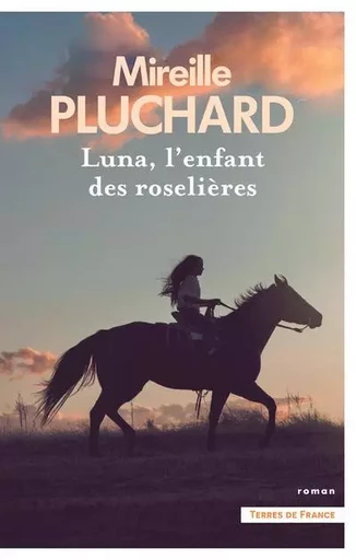 Luna, l'enfant des roselières - Mireille Pluchard - Place des éditeurs