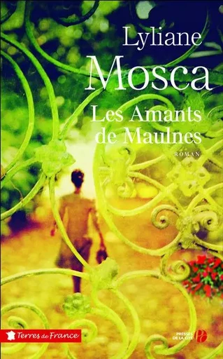 Les amants de Maulnes - Lyliane Mosca - Place des éditeurs