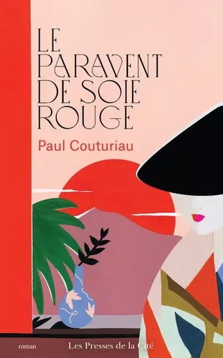 Le paravent de soie rouge - Nouvelle édition - Paul Couturiau - Place des éditeurs