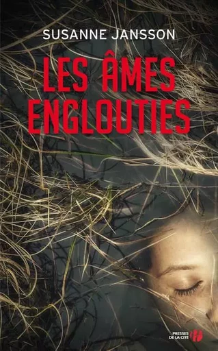 Les âmes englouties - Susanne Jansson - Place des éditeurs