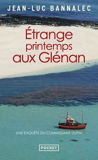 Etrange printemps aux Glénan - Jean-Luc Bannalec - Univers Poche