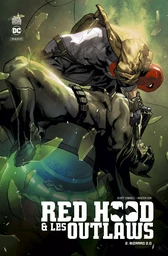 Red Hood & the Outlaws  - Tome 2