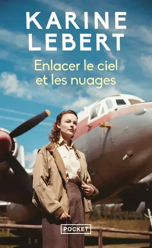 Enlacer le ciel et les nuages - Karine Lebert - Univers Poche