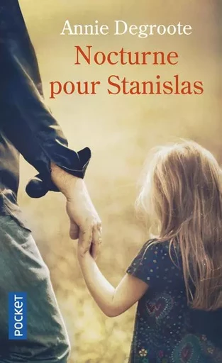 Nocturne pour Stanislas - Annie Degroote - Univers Poche