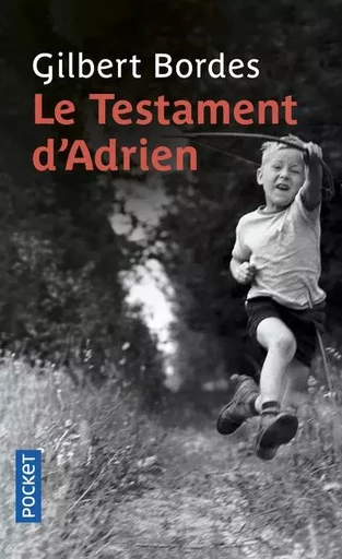 Le Testament d'Adrien - Gilbert Bordes - Univers Poche