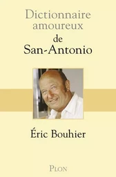 Dictionnaire Amoureux de San-Antonio