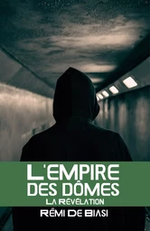 L'Empire des dômes - 3