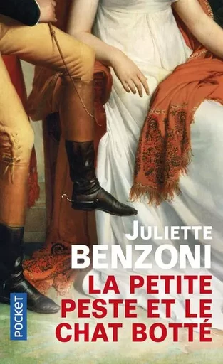 La Petite Peste et le Chat Botté - Juliette Benzoni - Univers Poche