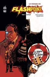 Le Monde de Flashpoint tome 1 : Batman