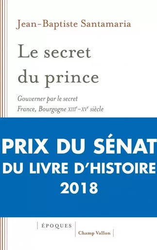 LE SECRET DU PRINCE - Jean-Baptiste Santamaria - CHAMP VALLON