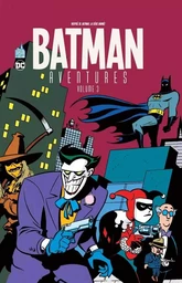 BATMAN AVENTURES Tome 3