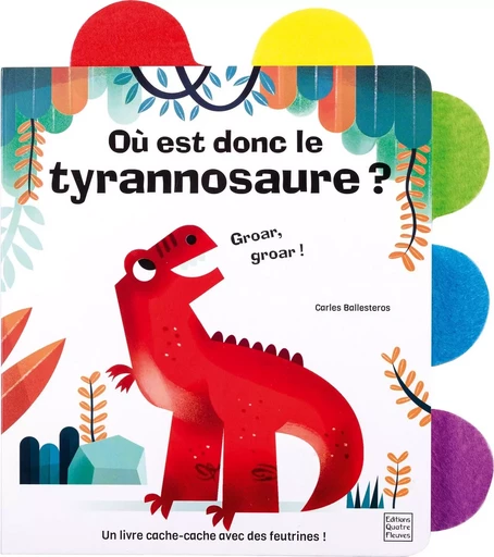 Où est donc le tyrannosaure ? -  - GLENAT JEUNESSE