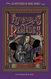 Les Mystères de soeur Juana - Tome 3 Effroyables Remèdes