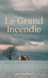 Le Grand Incendie