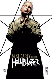 Mike Carey présente Hellblazer  - Tome 2