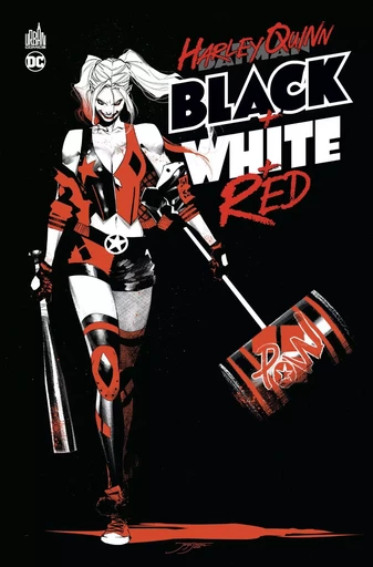 Harley Quinn Black + White + Red -  Collectif - URBAN COMICS