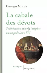 LA CABALE DES DEVOTS