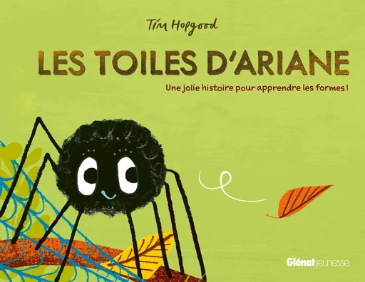 Les toiles d'Ariane - Tim Hopgood - GLENAT JEUNESSE