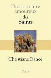 Dictionnaire amoureux des saints