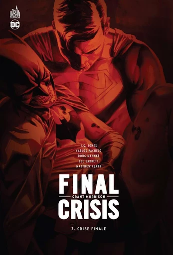 Final Crisis  - Tome 3 -  Morrison Grant - URBAN COMICS