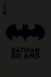 Batman 80 ans - Tome 0