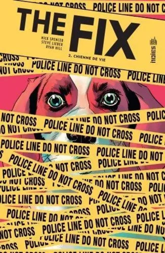 The Fix - Tome 2 -  SPENCER Nick - URBAN COMICS