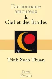 Dictionnaire amoureux du ciel et des étoiles