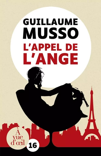 L'APPEL DE L'ANGE - Guillaume Musso - A VUE D OEIL