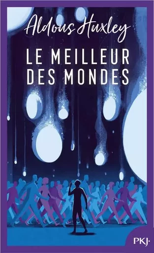 Le meilleur des mondes - Aldous HUXLEY - Univers Poche