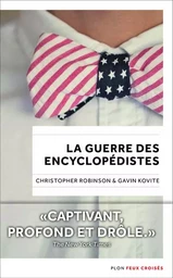 La guerre des encyclopédistes