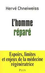 L'homme réparé